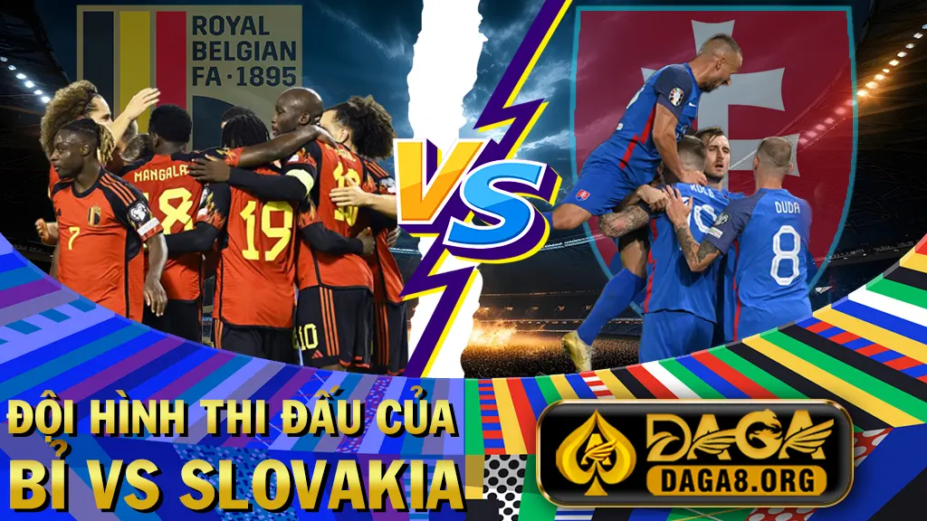 Đội hình thi đấu của Bỉ vs Slovakia