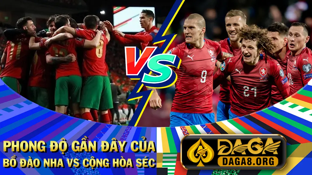 Phong độ gần đây của Bồ Đào Nha vs Cộng Hòa Séc