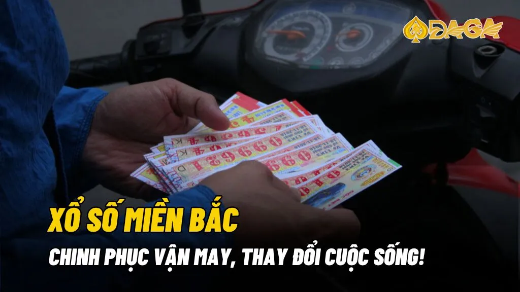 Xổ số miền Bắc - Chinh phục vận may, thay đổi cuộc sống!