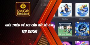 Giới thiệu về soi cầu xổ số GW tại Daga